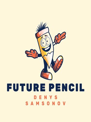 cover image of Future Pencil